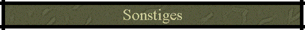 Sonstiges