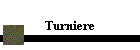 Turniere